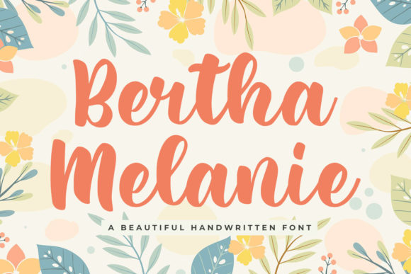 Bertha Melanie: A Sweet Script Font for Handmade Creations