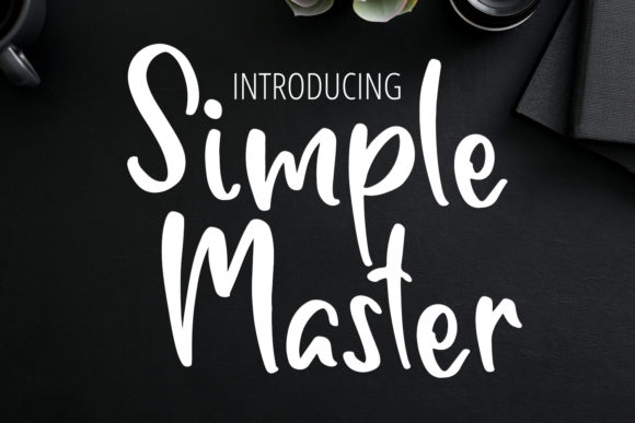 Simple Master Font: A Handwritten Typeface for Modern Campaigns